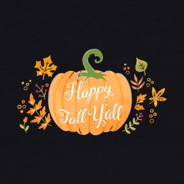 Happy Fall Y'all  Shirts - Fall  Shirt - Cute Fall Shirt - Graphic Tee - Fall tshirts by Wintrly